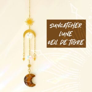 l'attrape soleil lune et oeil de tigre apporte joie et protection dans votre maison