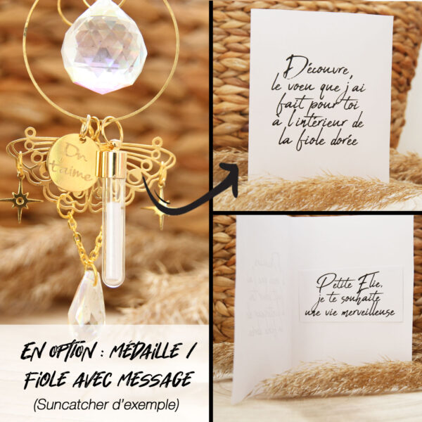 Nos suncatchers ou attrape-soleil sont personnalisables avec l'option médaille gravée ou fiole à message !